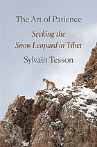 Art of Patience: Seeking the Snow Leopard in Tibet