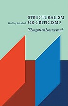 Structuralism or criticism : thoughts on how we read.