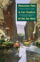 Mountain men and fur traders of the Far West : eighteen biographical sketches