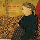 Maman : Vuillard and Madame Vuillard