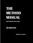 The method manual : for teachers and actors