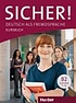 Sicher! B2 : Deutsch als Fremdsprache ; Niveau... by  Michaela Perlmann-Balme 