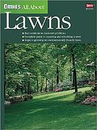 Ortho's all about lawns.