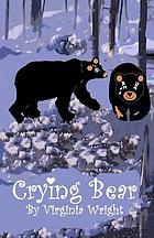 Crying Bear : yes, bears cry sometimes, too!