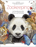 Zookeeping : an introduction to the science and technology