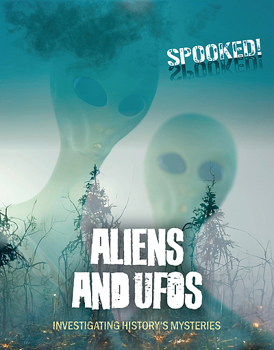 Aliens and UFOs Investigating History's Mysteries | WorldCat.org