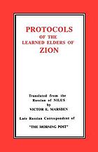 The Protocols of the meetings of the learned elders of Zion : with preface and explanatory notes