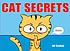 Cat secrets 作者： Jef Czekaj