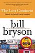 The lost continent : travels in small-town America by  Bill Bryson 