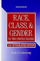 Race, class, and gender in the United States : an integrated study