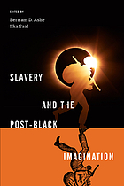 Book cover for Slavery and the Post-Black Imagination
