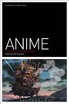 What Is Anime? An Introduction to Japanese Animation