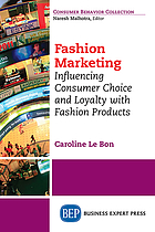 booc cover for Fashion marketing : influencing consumer choice and loyalty with fashion products