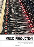 Bloomsbury Handbook of Music Production