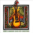 Kimo's Hawaiian slack key Christmas.