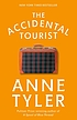 The accidental tourist by  Anne Tyler 