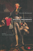 Félix-Julien-Jean Bigot de Préameneu : fidèle dignitaire de Napoléon