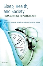 Sleep, health and society from aetiology to public health