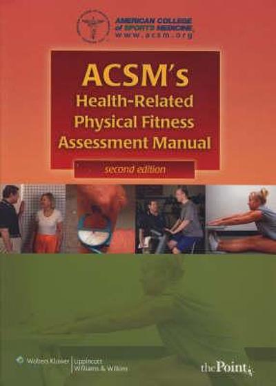 ACSM's Fitness Assessment Manual (American College of Sports Medicine):  9781975164454: Medicine & Health Science Books @