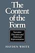 The content of the form : narrative discourse... by  Hayden V White 