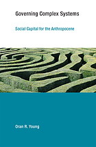Governing complex systems : social capital for the Anthropocene