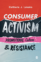 Front cover image for Consumer activism : promotional culture & resistance