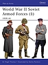 World War II Soviet Armed Forces. 1, 1939-41 by Nigel Thomas