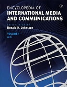 Encyclopedia of international media and communications. Vol. 2 : F-K.