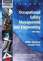 Occupational safety management and engineering.
