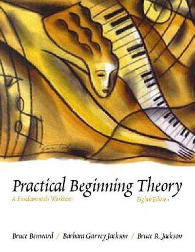 Practical Beginning Theory : A Fundamentals Worktext | WorldCat.org