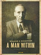 Cover Art for William S. Burroughs: A Man Within