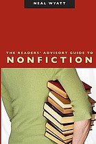 The readers' advisory guide to nonfiction
