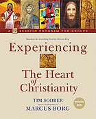 Experiencing the heart of christianity - a 12-session program for groups.