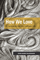 How we love : a formation for the celibate life