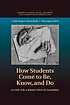 How students come to be, know, and do : a case... by  Leslie Rupert Herrenkohl 