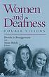Women and deafness : double visions by  Brenda Jo Brueggemann 