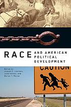 Race and American political development