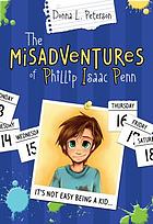 Misadventures of Phillip Isaac Penn : Pip goes to camp