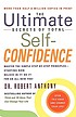 The ultimate secrets of total self-confidence ผู้แต่ง: Robert Anthony