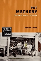 Pat Metheny : the ECM years, 1975-1984