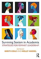 Surviving sexism in academia: strategies for feminist leadership