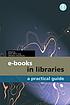 E-books in libraries a practical guide by  Price Kate 