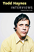 Todd Haynes : interviews by Todd Haynes