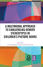 A multimodal approach to challenging gender stereotypes in children's picture books