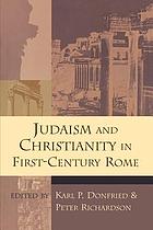Judaism and Christianity in Rome in the first century