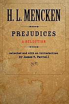 Prejudices : a selection