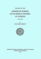 History of the American School of Classical Studies at Athens, 1939-1980
