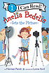 Amelia Bedelia gets the picture by  Herman Parish 