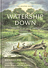 Watership down. 作者： Richard Adams
