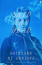 Front cover image for Said the dead